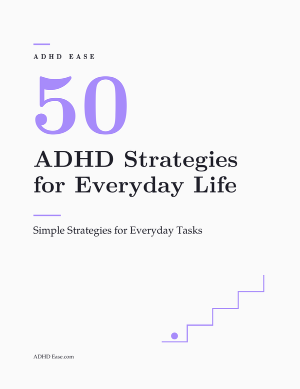 50 ADHD Strategies for Everyday Life